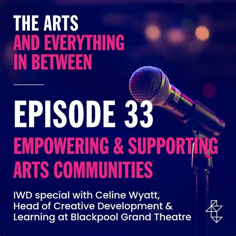 Empowering & Supporting Arts Communities with Celine Wyatt